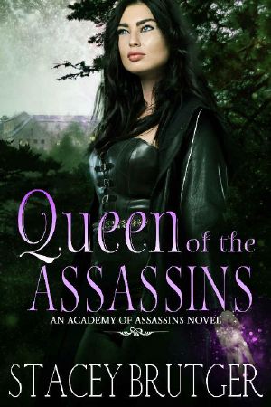 [Academy of Assassins 04] • Queen of the Assassins